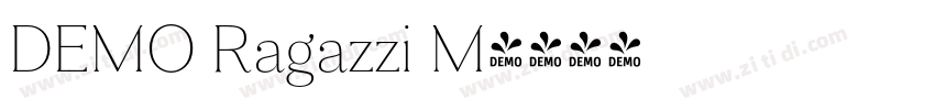 DEMO Ragazzi M字体转换 DEMO Ragazzi M字体转换